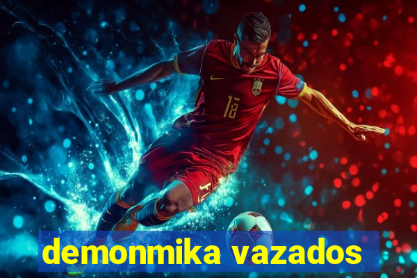 demonmika vazados